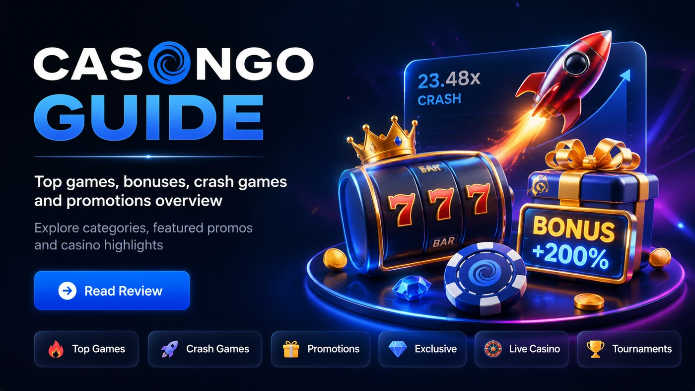 Casongo Guide — top games, bonuses, crash games and promotions overview